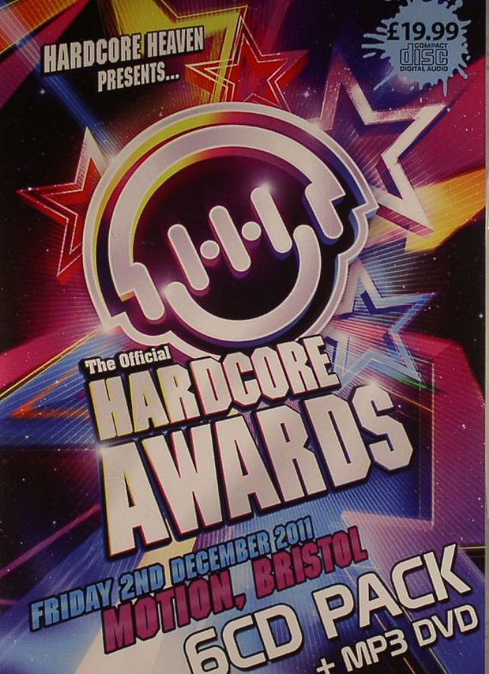 STYLES, Darren/JOEY RIOT/KLUBFILLER/GAMMER/SQUAD E/DJ SY/DJ MOB/KURT/MARC SMITH/RE CON/DOUGAL/HIXXY/VARIOUS - The Official Hardcore Awards (Friday 2nd December 2011 Motion, Bristol)