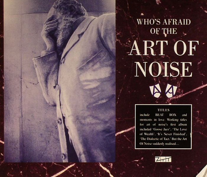 ART OF NOISE - Who's Afraid Of The Art Of Noise