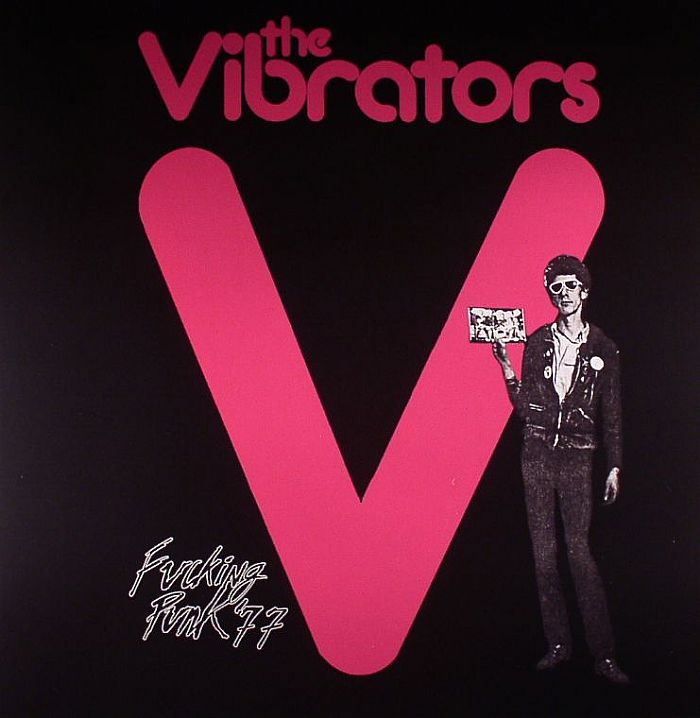 VIBRATORS, The - Fucking Punk '77