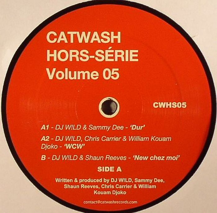 DJ WILD/SAMMY DEE/CHRIS CARRIER/WILLIAM KOUAM/DJOKO/SHAUN REEVES - Catwash Hors Serie Volume 5