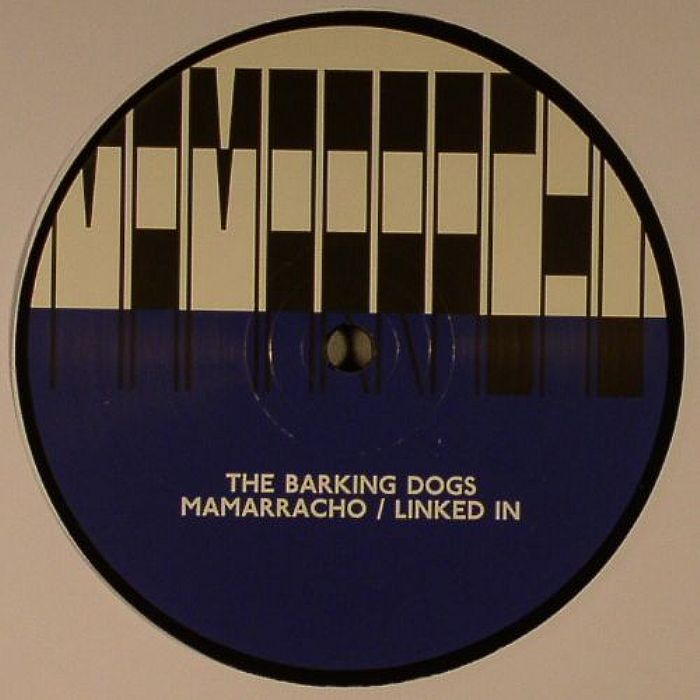 BARKING DOGS, The - Mamarracho
