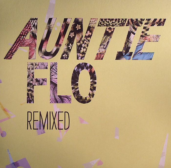 AUNTIE FLO - Oh My Days (remixes)