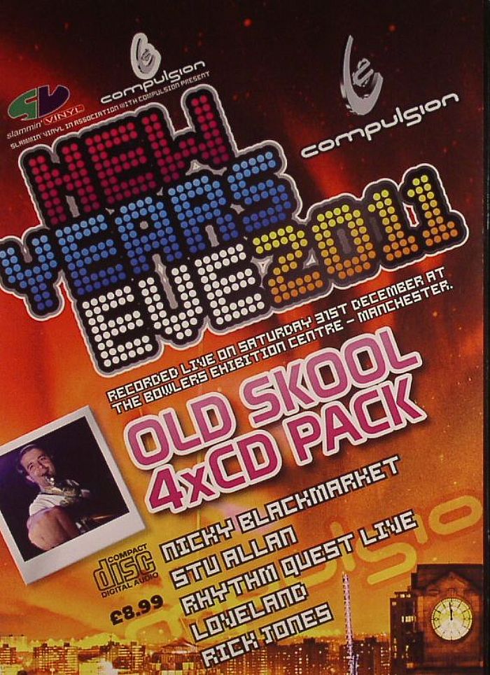 ALLAN, Stu/NICKY BLACKMARKET/RHYTHM QUEST LIVE/LOVELAND/RICH JONES/VARIOUS - New Years Eve 2011: Old Skool The Bowlers Exhibition Centre Recorded Live @ Manchester On Saturday 31st December