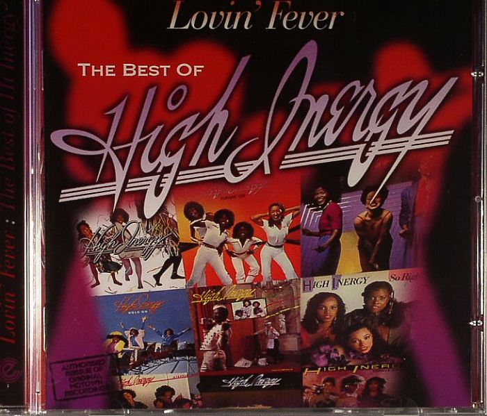 HIGH INERGY - Lovin' Fever: The Best Of High Inergy