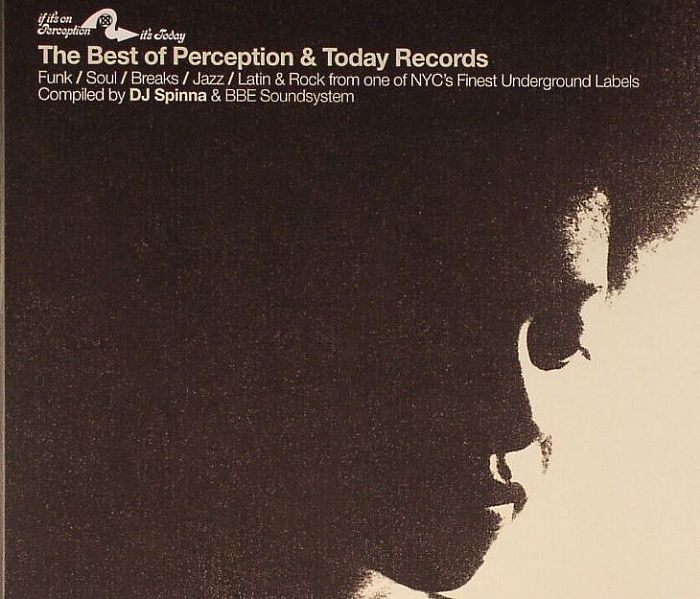 DJ SPINNA/BBE SOUNDSYSTEM/VARIOUS - The Best Of Perception & Today Records
