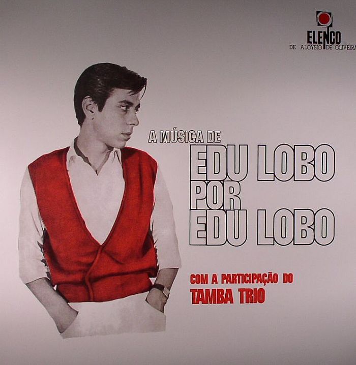 LOBO, Edu - A Musica De Edu Lobo Por Edu Lobo