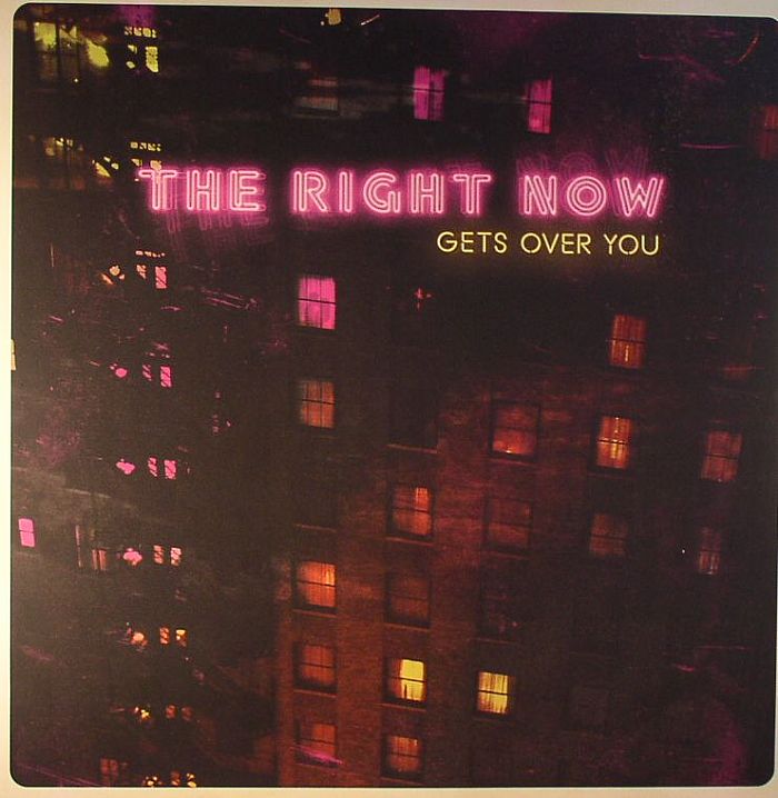 RIGHT NOW, The - Gets Over You