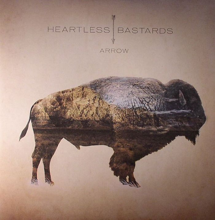 HEARTLESS BASTARDS - Arrow