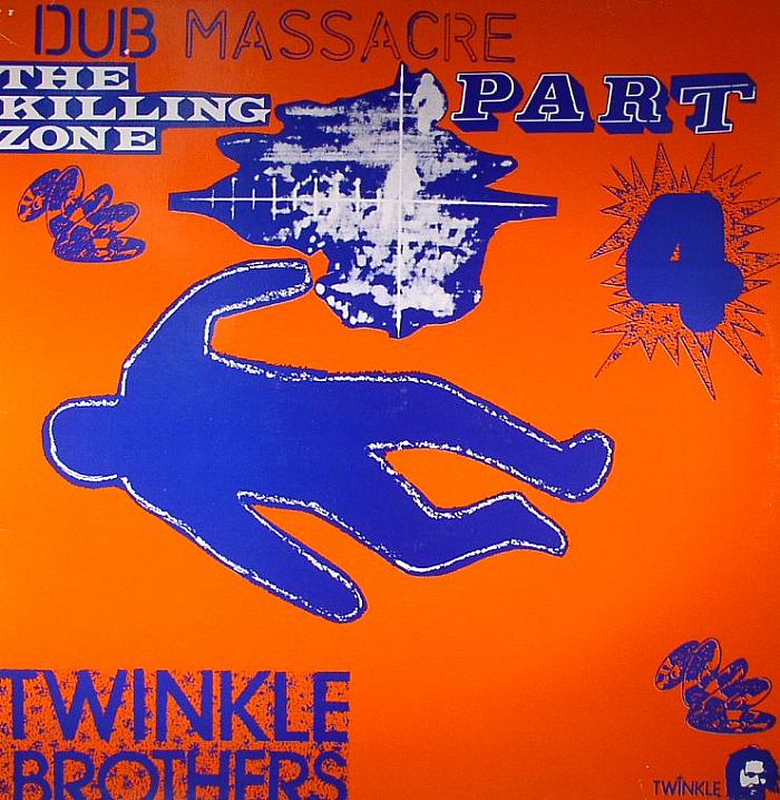 TWINKLE BROTHERS - Dub Massacre Part 4: The Killing Zone