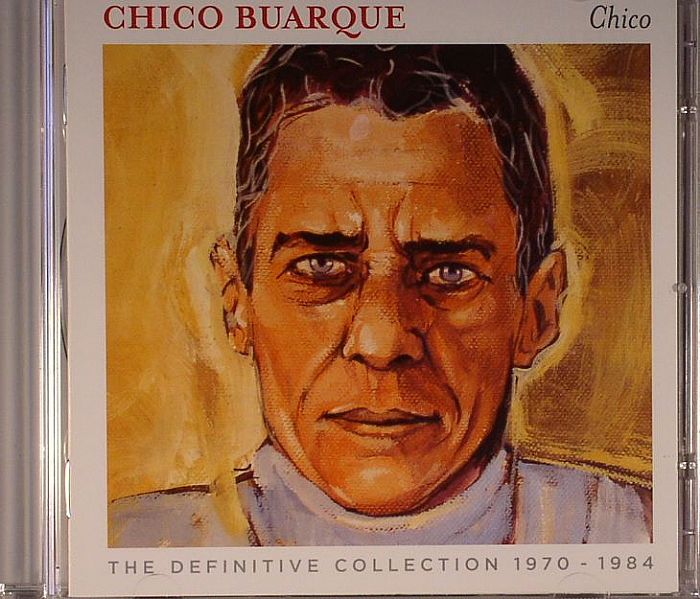 BUARQUE, Chico - Chico: The Definitive Collection 1970-1984