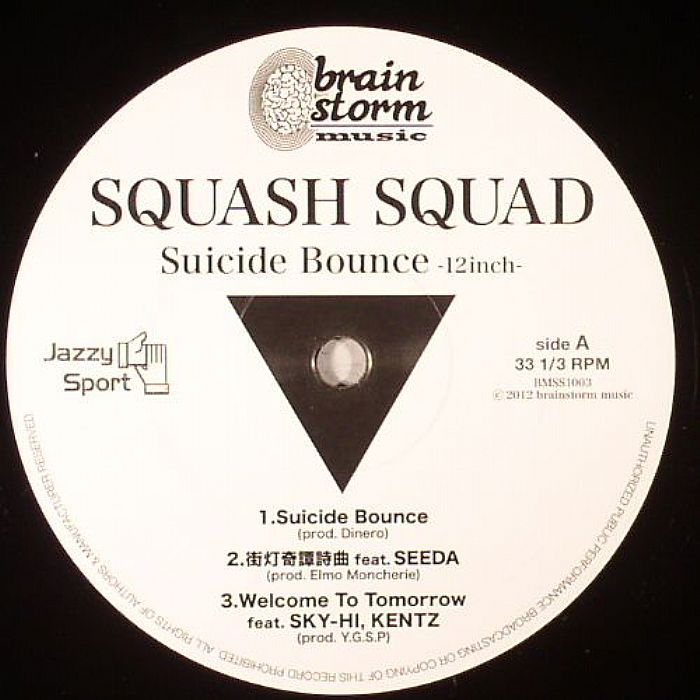 SQUASH SQUAD - Suicide Bounce