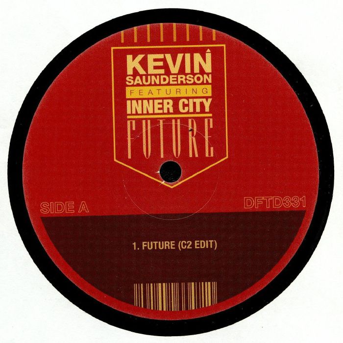 SAUNDERSON, Kevin feat INNER CITY - Future