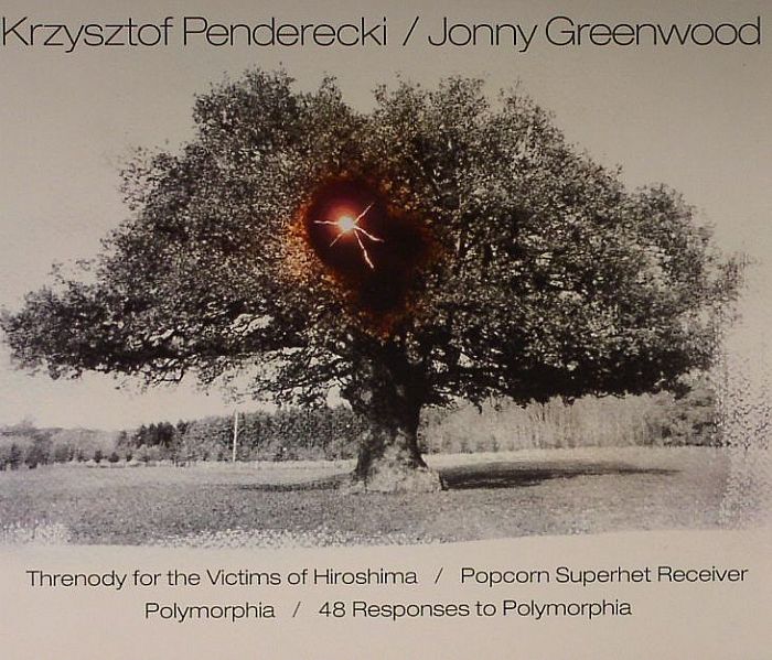 GREENWOOD, Jonny/KRZYSZTOF PENDERECKI - 48 Responses To Polymorphia