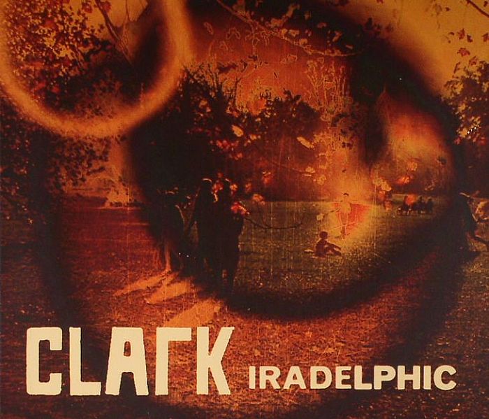 CLARK - Iradelphic