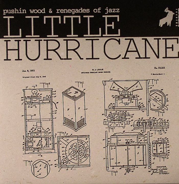 PUSHIN WOOD/RENEGADES OF JAZZ - Little Hurricane