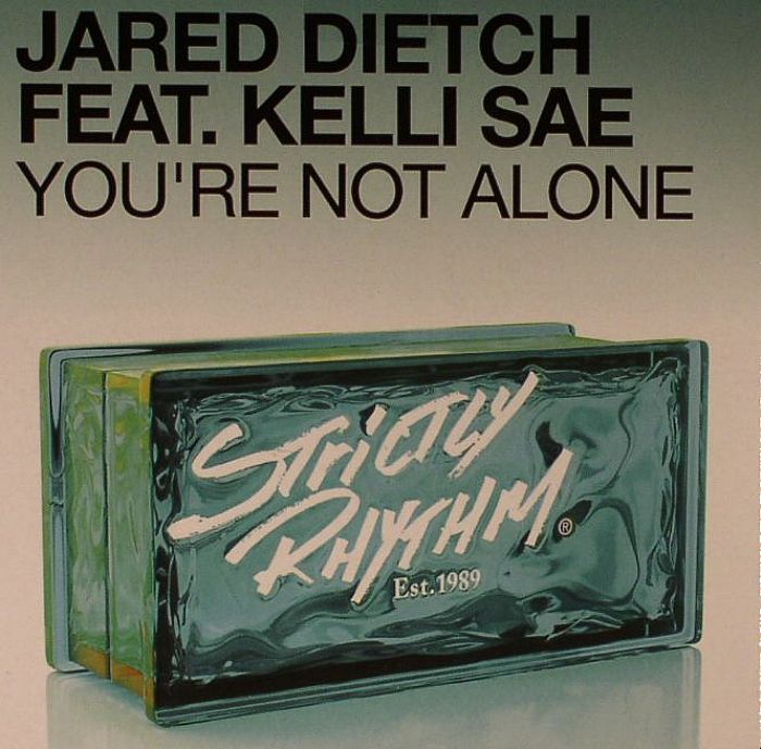 DIETCH, Jared feat KELLI SAE - You're Not Alone