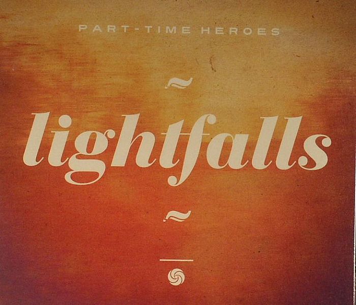 PART TIME HEROES - Lightfalls