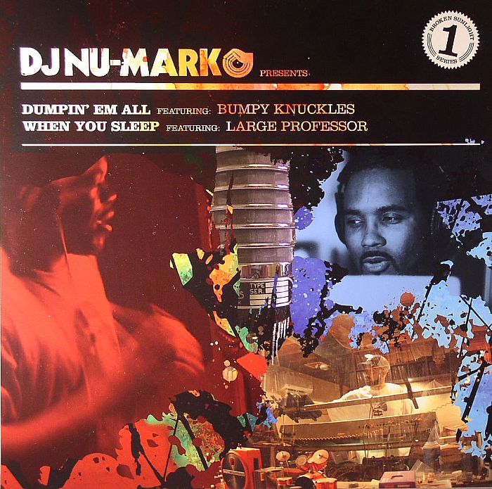 DJ NU MARK feat BUMPY KNUCKLES/LARGE PROFESSOR - Broken Sunlight Series #1 EP