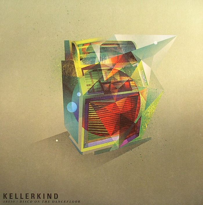 KELLERKIND - Disco On The Dancefloor
