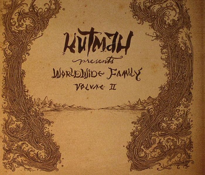 KUTMAH/VARIOUS - Kutmah presents Worldwide Family Vol 2