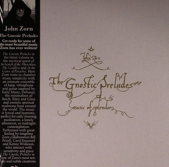 ZORN, John - Gnostic Preludes