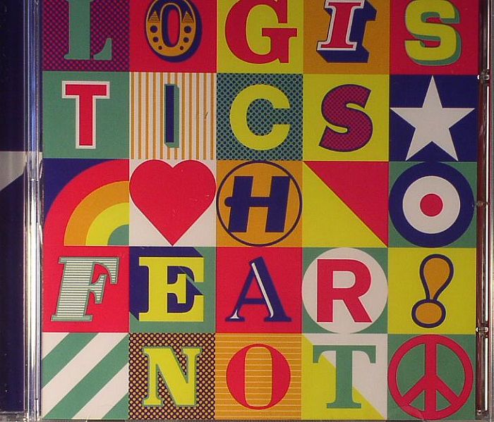 LOGISTICS - Fear Not