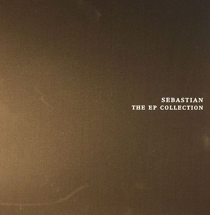 SEBASTIAN - The EP Collection
