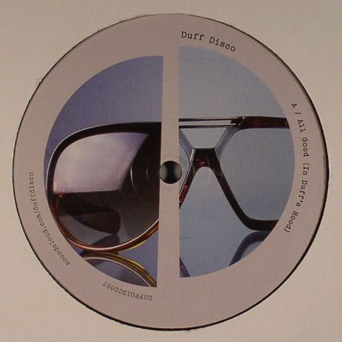 DUFF DISCO - All Good (In Duff's Hood)