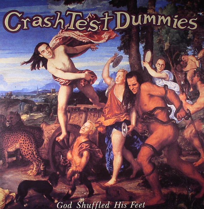 CRASH TEST DUMMIES - God Shuffled His Feet