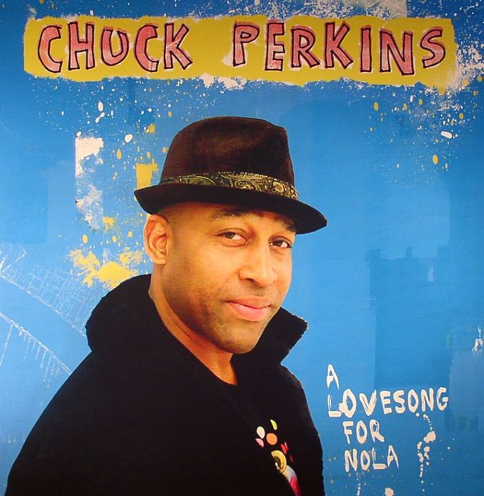 PERKINS, Chuck - A Love Song For Nola