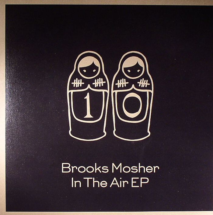MOSHER, Brooks - In The Air EP
