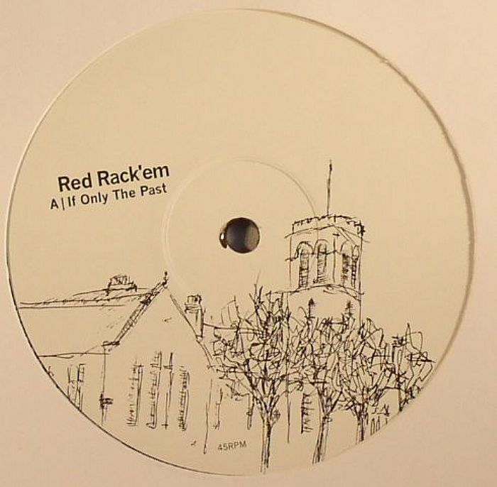 RED RACK'EM - If Only The Past
