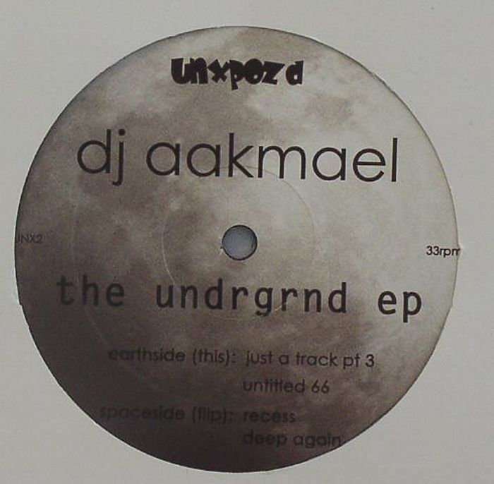 DJ AAKMAEL - The Undrgrnd EP