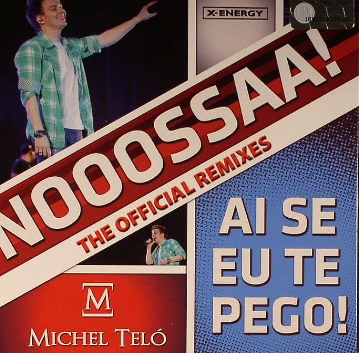 TELO, Michel - Ai Se Eu Te Pego (The Official Remixes)