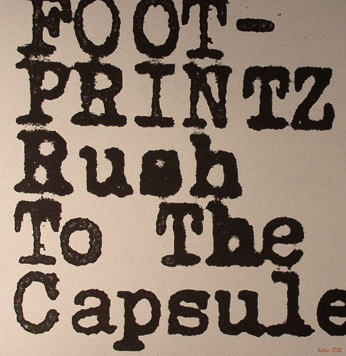 FOOTPRINTZ - Rush To The Capsule