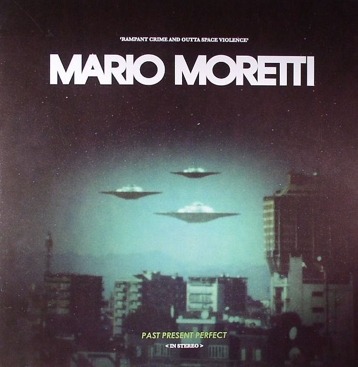 MORETTI, Mario - Past Present Perfect