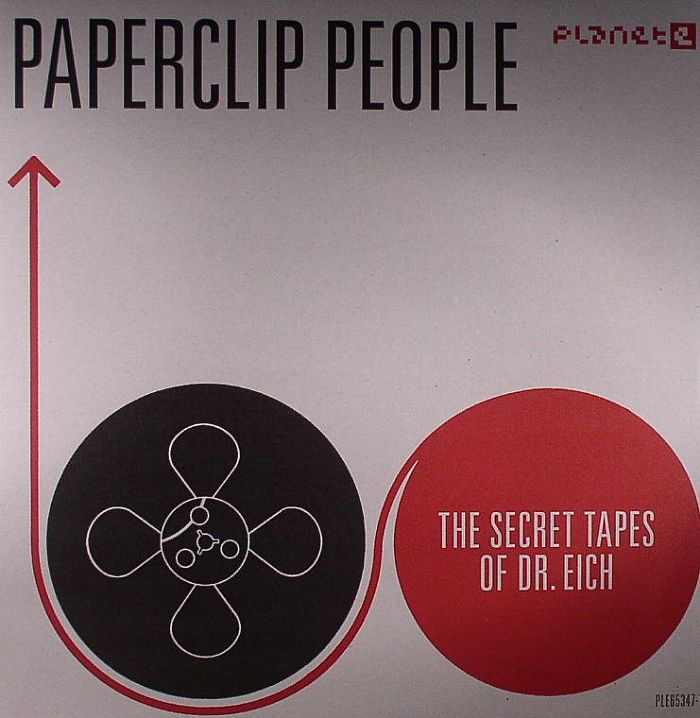 PAPERCLIP PEOPLE - The Secret Tapes Of Dr Eich (2012 remastered version)