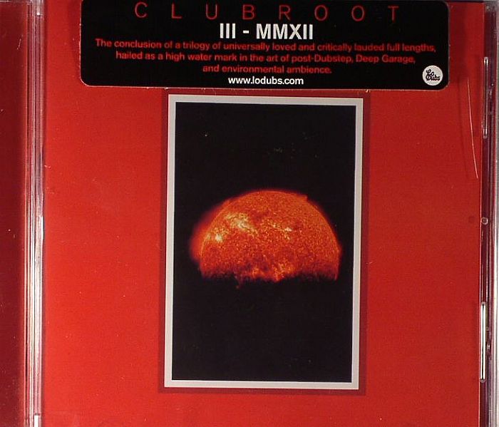 CLUBROOT - Clubroot III MMXII