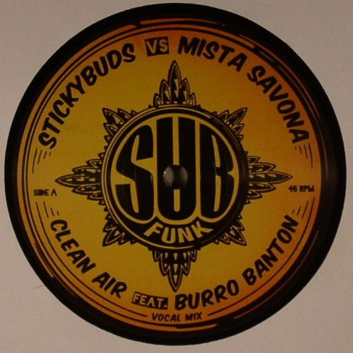 STICKYBUDS vs MISTA SAVONA feat BURRO BANTON - Clean Air