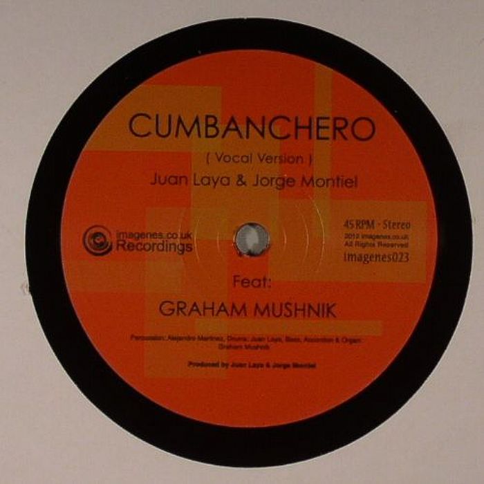 LAYA, Juan/JORGE MONTIEL feat GRAHAM MUSHNIK - Cumbanchero