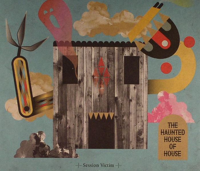 SESSION VICTIM - The Haunted House Of House