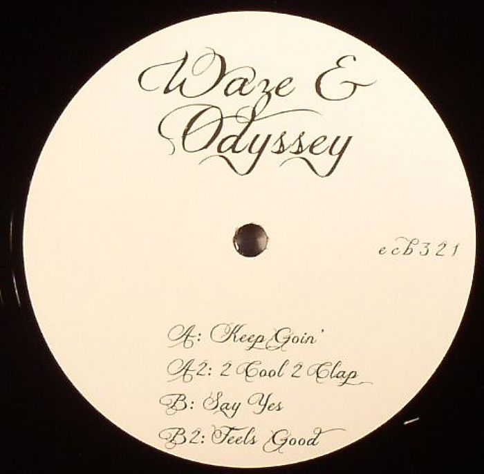WAZE & ODYSSEY - 2 Cool 2 Clap