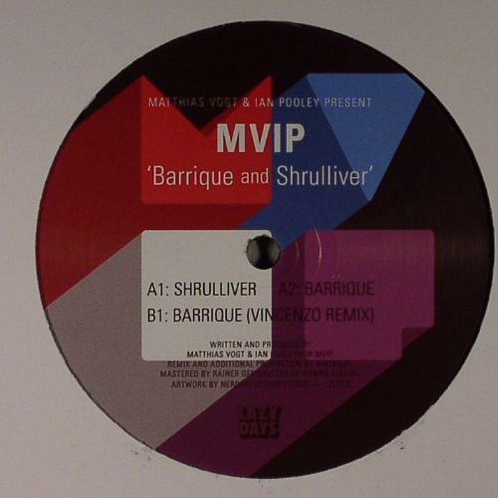 MVIP aka MATTHIAS VOGT/IAN POOLEY - Barrique & Shrulliver  