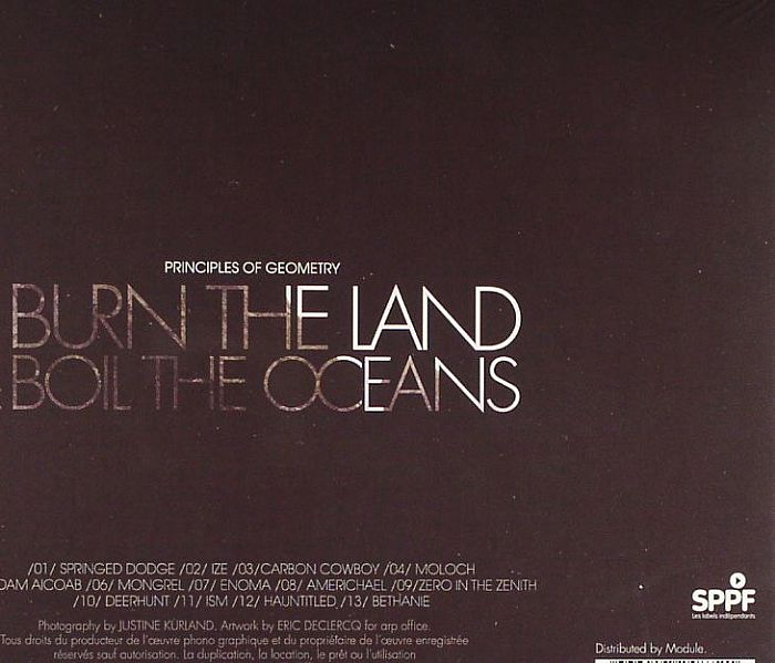 PRINCIPLES OF GEOMETRY - Burn The Land & Boil The Oceans
