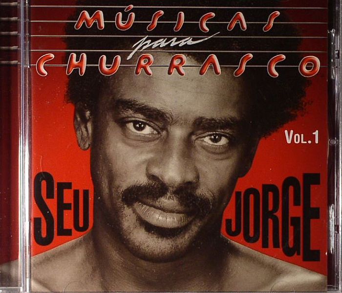 SEU JORGE - Musicas Para Churrasco Vol 1