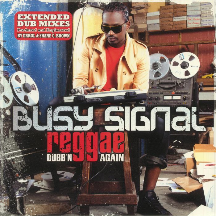 BUSY SIGNAL - Reggae Dubb'n Again