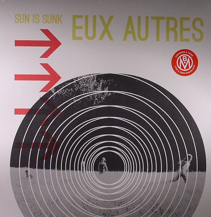 EUX AUTRES - Sun Is Sunk