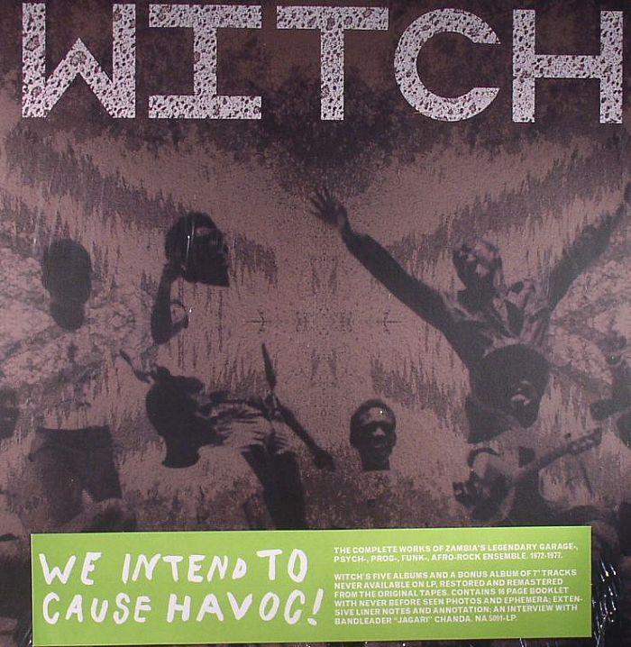 WITCH - We Intend To Cause Havoc! (The Complete Works Of Zambia's Legendary Garage Psych Prog Funk Afro Rock Ensemble 1972-77)