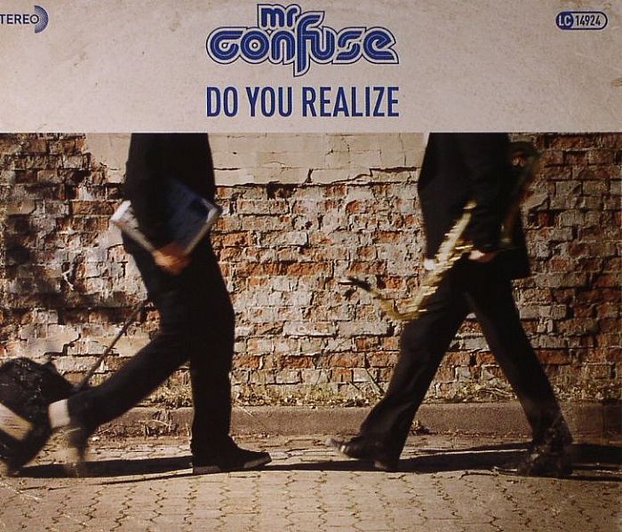 MR CONFUSE - Do You Realize