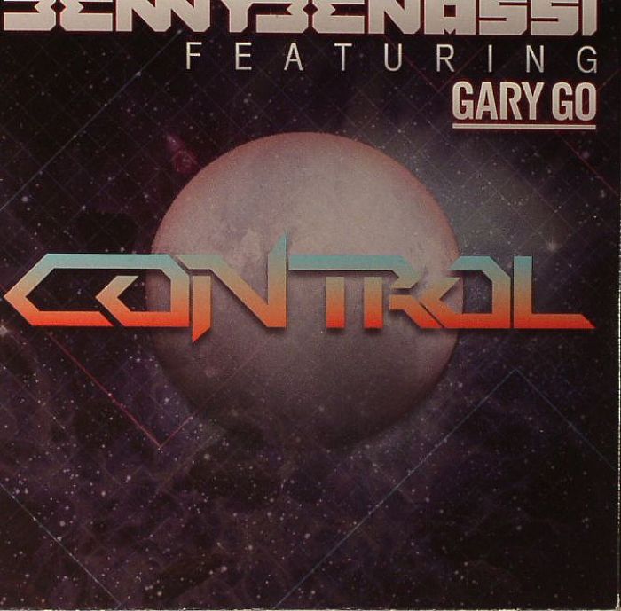 BENASSI, Benny feat GARY GO - Control